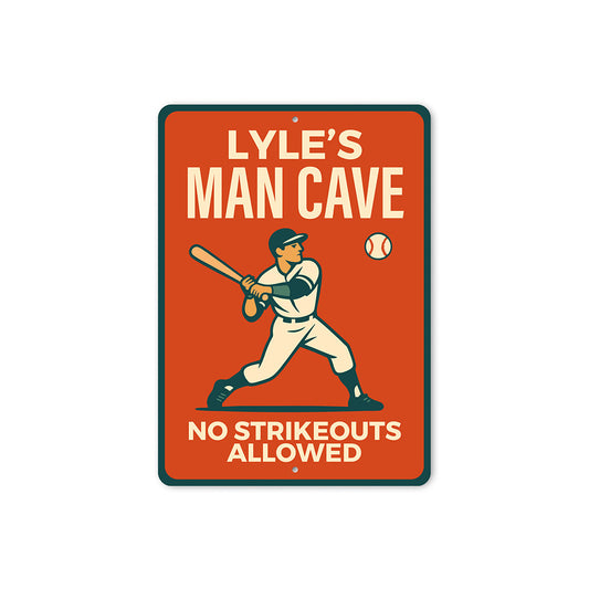 Personalized MAN CAVE No Strikeouts Allowed Aluminum Sign