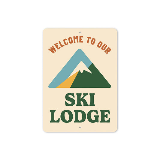 Mountain Cabin Sign Welcome to Our Ski Lodge Decor