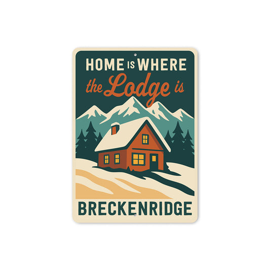 Ski Cabin Sign - Home is Where the Lodge is Decor