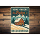 Ski Cabin Sign - Home is Where the Lodge is Decor