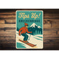 Vintage Tips Up! Breckenridge Ski Town Aluminum Sign