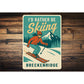 Breckenridge Ski Resort Wall Art I'd Rather Be Skiing Sign