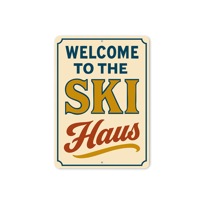 Vintage Welcome to the Ski Haus Aluminum Sign