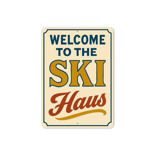 Vintage Welcome to the Ski Haus Aluminum Sign