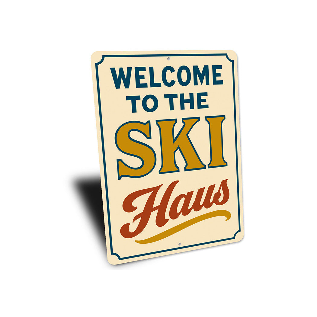 Vintage Welcome to the Ski Haus Aluminum Sign
