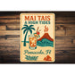 Vintage Mai Tais & High Tides Aluminum Sign Pensacola FL