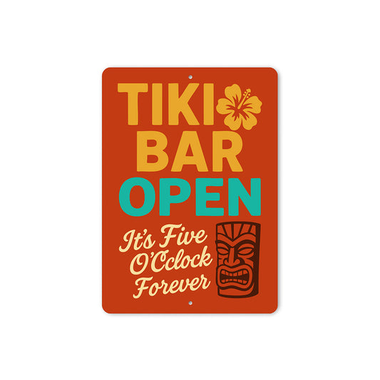 Tiki Bar Open Aluminum Sign It's Five O'Clock Forever