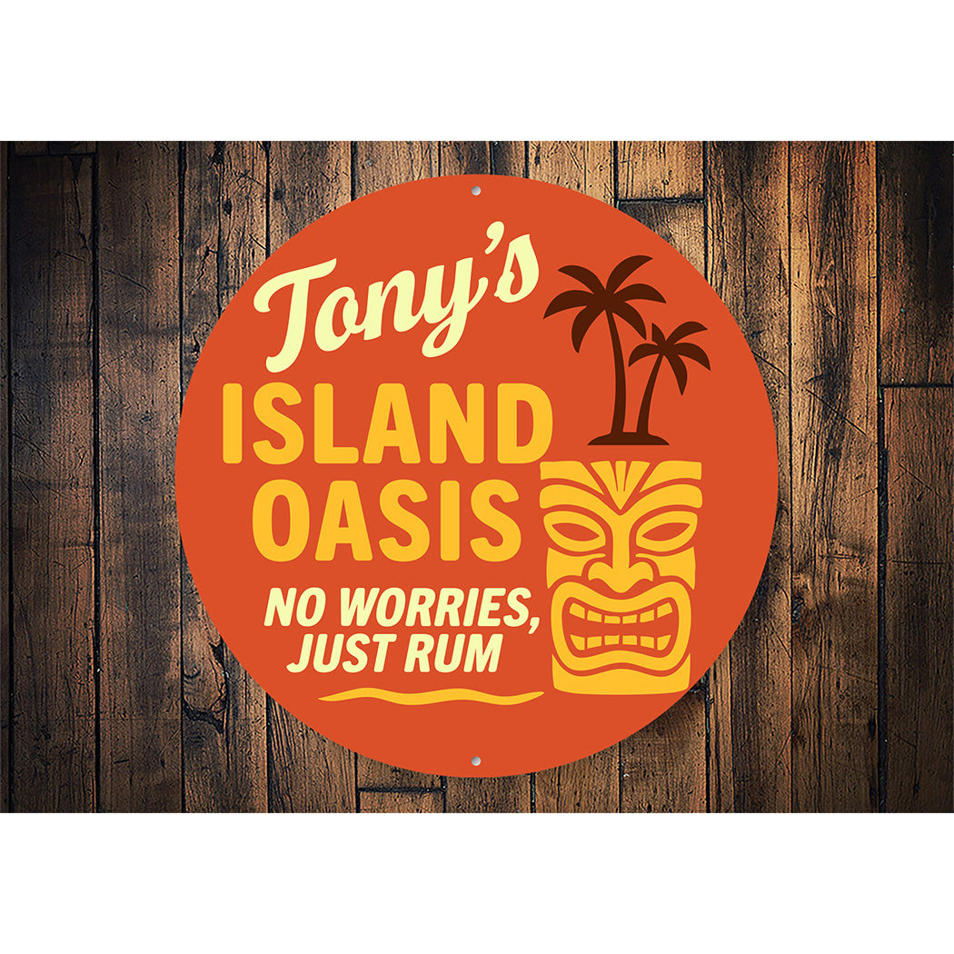 Custom Island Oasis No Worries Just Rum Aluminum Sign