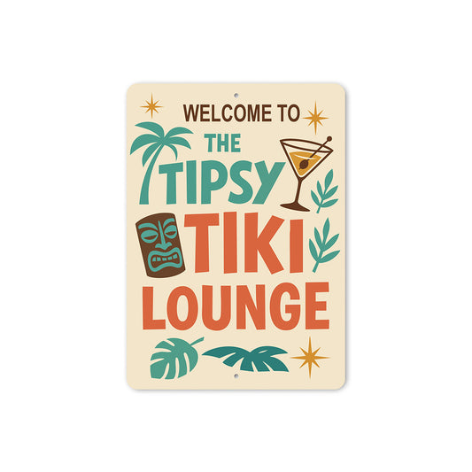 Vintage Welcome to The Tipsy Tiki Lounge Aluminum Sign