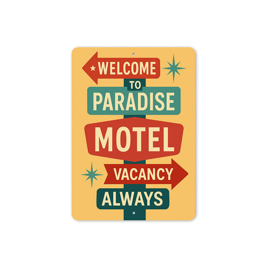 Vintage Welcome to Paradise Motel Sign Vacancy Always
