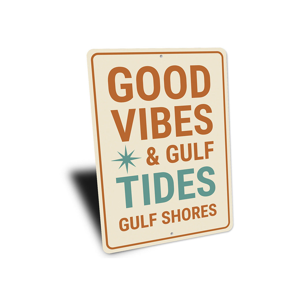 Vintage Good Vibes And Gulf Tides Aluminum Sign