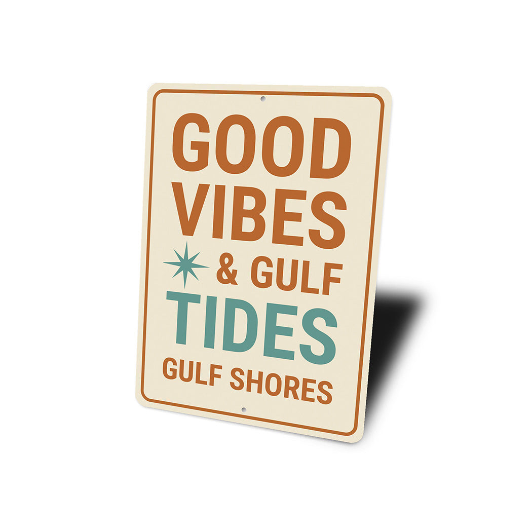 Vintage Good Vibes And Gulf Tides Aluminum Sign