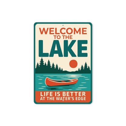 Lake House Metal Sign Life is Better at the Water's Edge