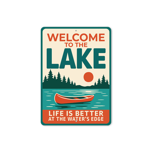Lake House Metal Sign Life is Better at the Water's Edge