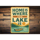 Rustic Lake House Metal Sign Home is Where the Lake Is