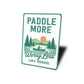 Paddle More, Worry Less Aluminum Lake Sign Lake Monroe