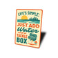 Life's Simple Just Add Water & Tackle Box Aluminum Sign