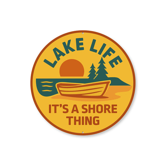 Rustic Lake Metal Sign It's a Shore Thing Lake Decor