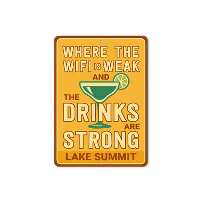 Funny Lake House Sign Weak WiFi Strong Drinks Humor