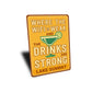 Funny Lake House Sign Weak WiFi Strong Drinks Humor