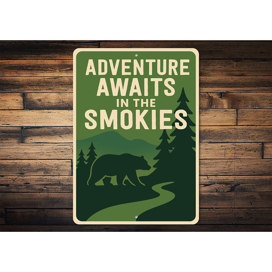 Adventure Awaits in the Smokies Metal Sign Mountain Decor