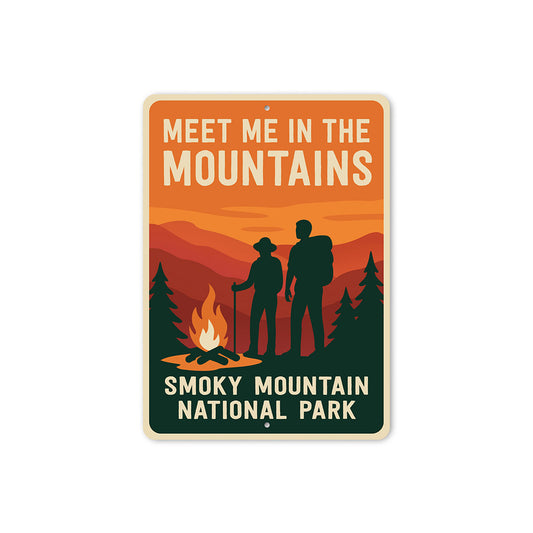 Meet Me in the Mountains Sign Smoky Mountain Park Decor