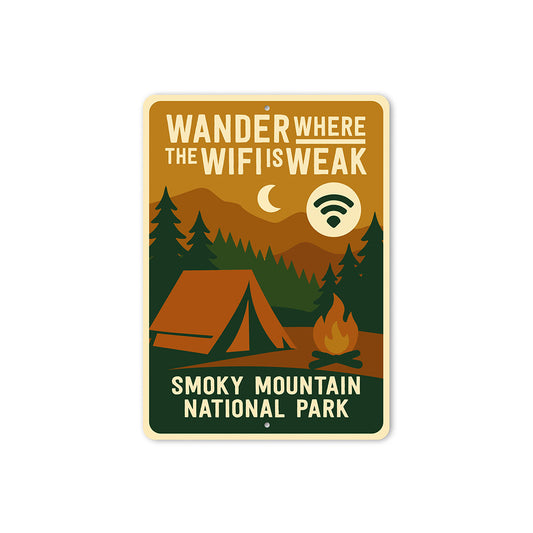 Wander Where WiFi is Weak Sign Smoky Mountain Park