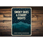 Smoky Skies Starry Nights Great Smoky Mountains Sign