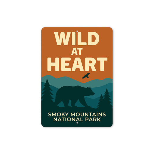 Wild at Heart Sign Smoky Mountains National Park Decor