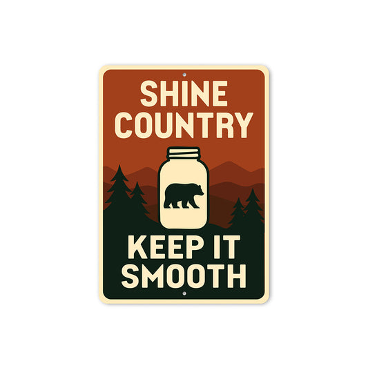 Shine Country Sign Keep It Smooth Aluminum Decor