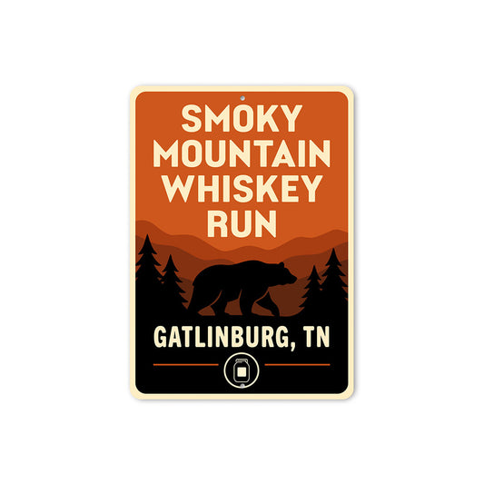 Smoky Mountain Whiskey Run Sign Gatlinburg TN Decor