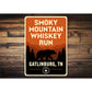 Smoky Mountain Whiskey Run Sign Gatlinburg TN Decor