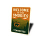 Welcome to the Smokies Sign Tennessee Aluminum Decor