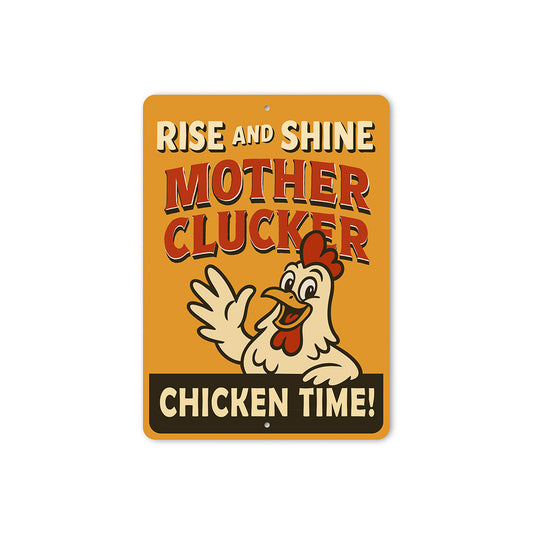 Funny Chicken Sign Rise and Shine Mother Clucker Farm Decor