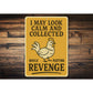 Plotting Revenge Aluminum Sign Funny Sarcastic Wall Decor