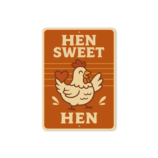 Hen Sweet Hen Aluminum Sign Cute Farmhouse Decor