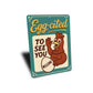 Egg-cited to See You Welcome Sign Funny Chicken Farm Decor