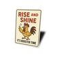 Rise and Shine It's Rooster Time Metal Sign Farmhouse Decor