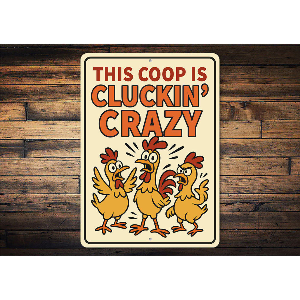 Funny Chicken Coop Sign This Coop Is Cluckin' Crazy Decor