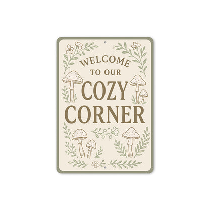 Welcome to Our Cozy Corner Metal Heartwarming Home Sign