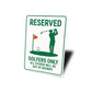 Reserved Golfers Only Aluminum Sign Funny Course Decor