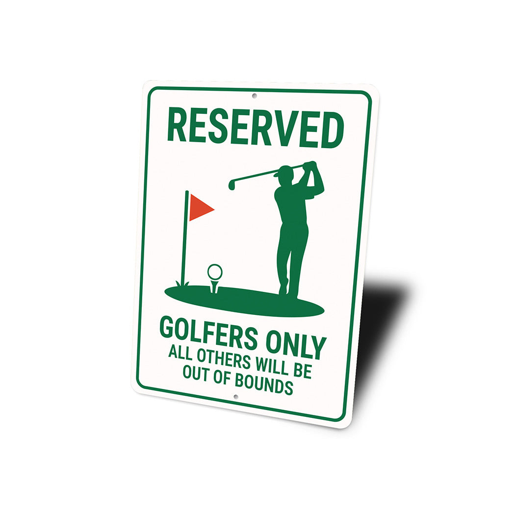 Reserved Golfers Only Aluminum Sign Funny Course Decor