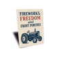 Fireworks Freedom Front Porches Metal Sign Patriotic Decor