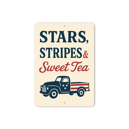 Stars Stripes & Sweet Tea Metal Patriotic Southern Sign