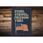 Stars Stripes & Freedom Vibes Aluminum Sign Patriotic Decor