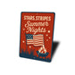 Stars Stripes Summer Nights Aluminum Sign Patriotic Decor