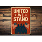 United We Stand Aluminum Sign Patriotic Wall Decor