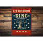 Let Freedom Ring Aluminum Sign Patriotic Star Decor