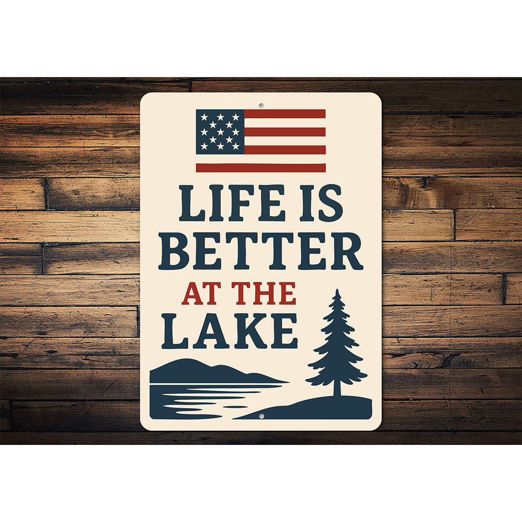 Life is Better at the Lake Metal Rustic Lakehouse Sign