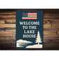 Welcome to the Lake House Metal Sign Rustic Lakeside Decor